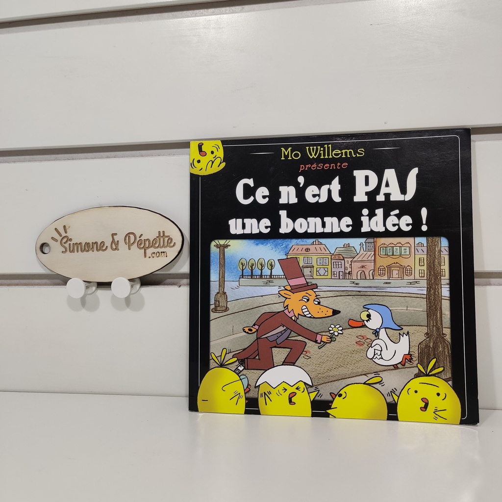 Livre - Ce n'est PAS une bonne idée 