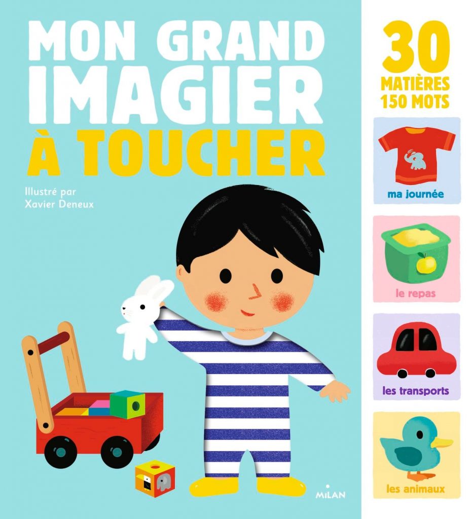 Livre d’éveil animé à toucher - Milan - Mon grand imagier à toucher 