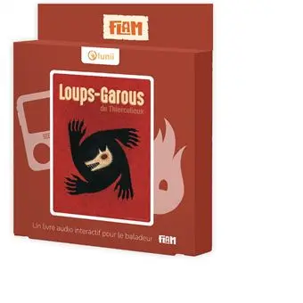 Livre audio - Lunii - FLAM "Les loups Garous" 7+