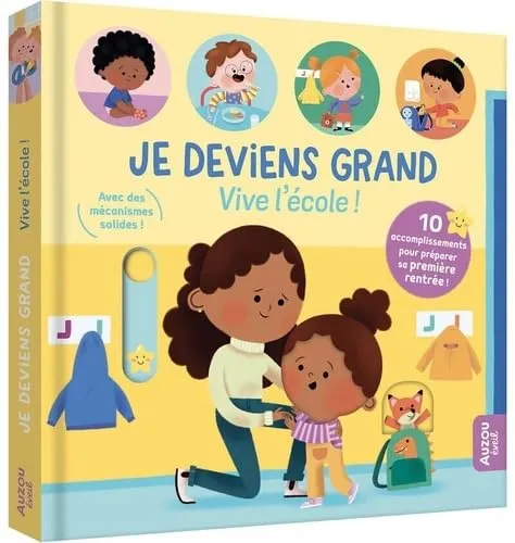 [9791039558228] livre - Auzou - Je deviens grand (vive l'école!)
