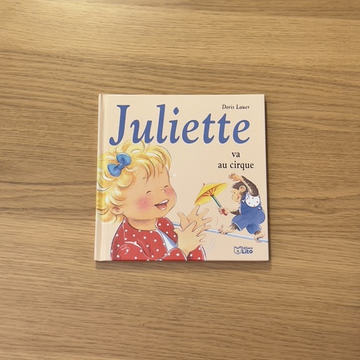 [L00013] Livre - Juliette va au cirque