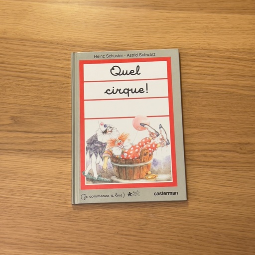 [L00055] Livre - Quel cirque !