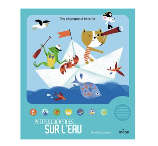 [9782745996305] Livre sonore - Milan - Petites Comptines sur l'eau