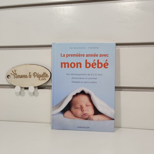 [L00187] Livre - La première année avec mon bébé