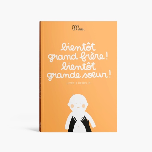 [9791091757744] Livre - Minus - Bientôt grand frère ! Bientôt grande soeur !
