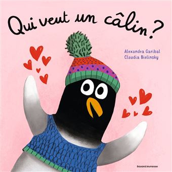 [9791036345272] Livre - Bayard Jeunesse - Qui veut un câlin ?