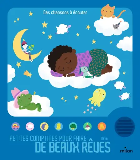 [9782408020941] Livre sonore - Milan -Petites comptines pour faire de beaux rêves