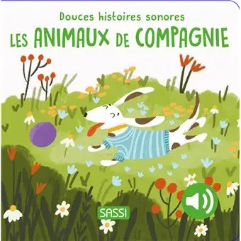 [9788830356238] Livre sonore - Sassi - Les animaux de compagnie 