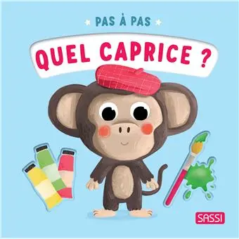 [9788830381568] Livre pas à pas - Sassi - Quel caprice ?